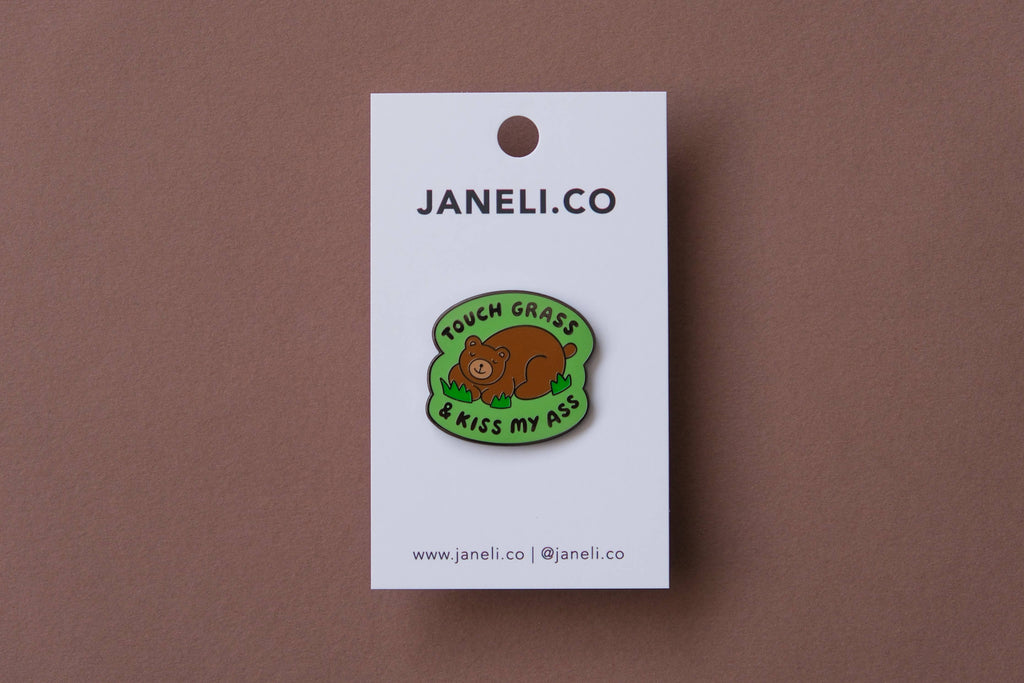 Touch Grass and Kiss My Ass Pin