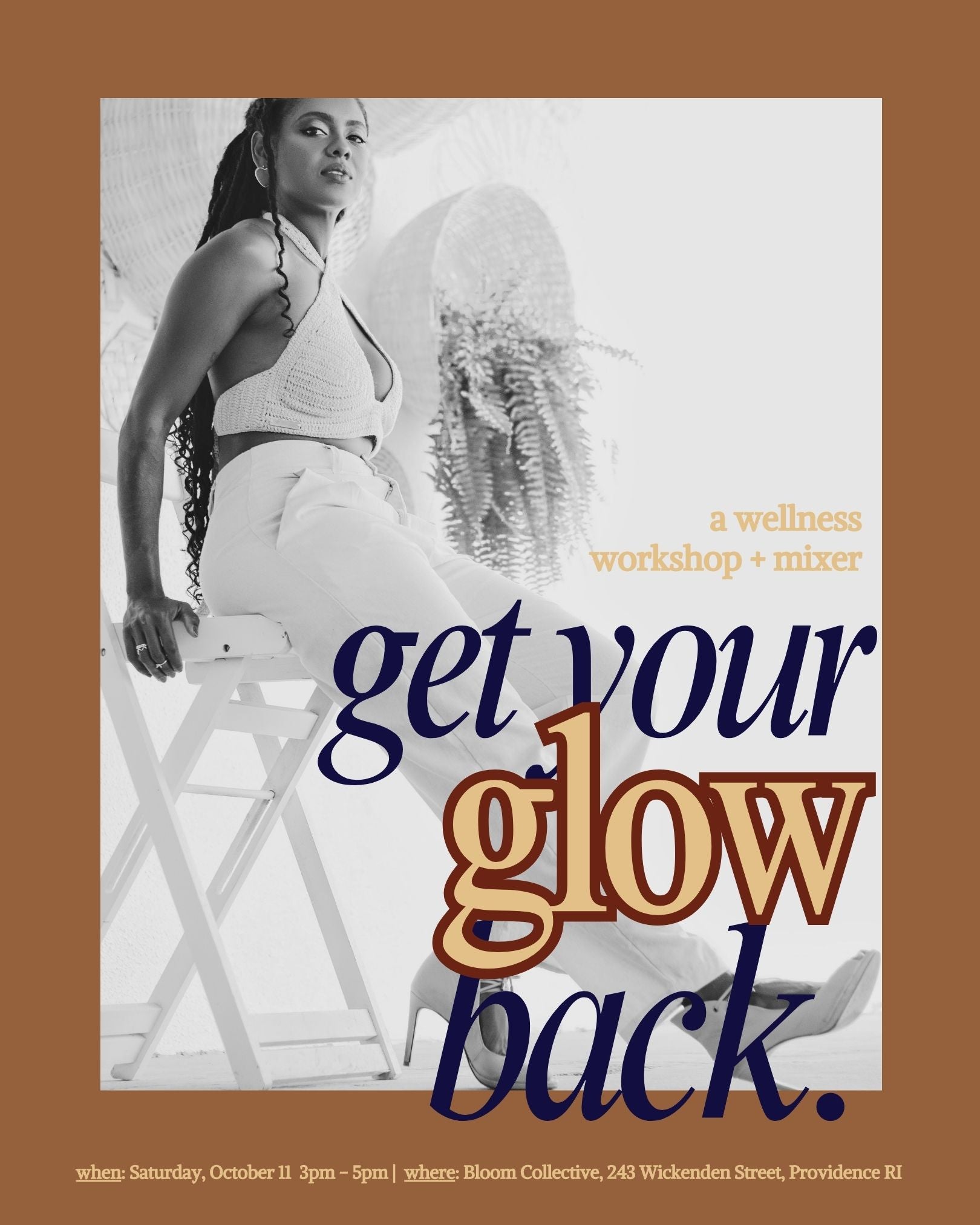 Get Your Glow Back: Wellness Workshop + Mixer